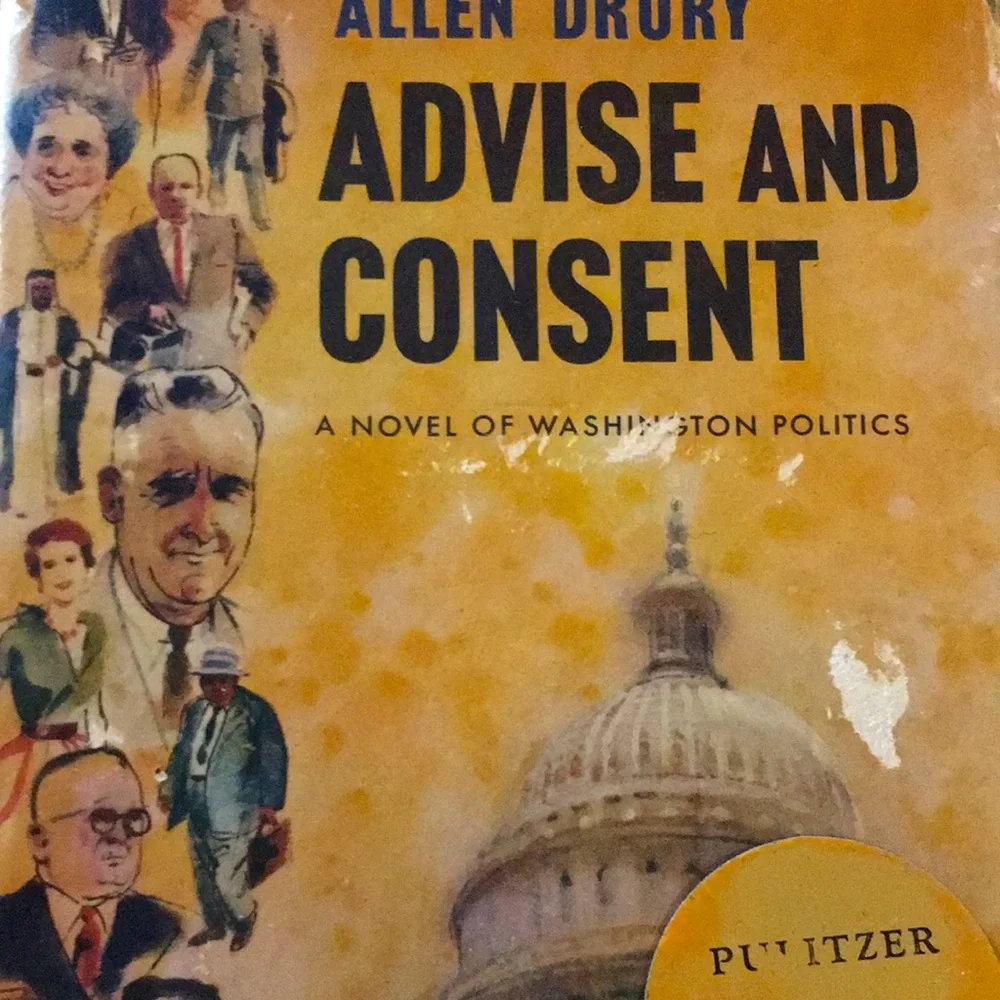 SIGNED Advise and Consent by Allen Drury Hardcover Book w/ Original Dust Jacket - Picture 2 of 16
